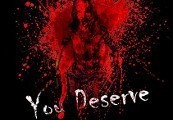 You Deserve Steam CD Key