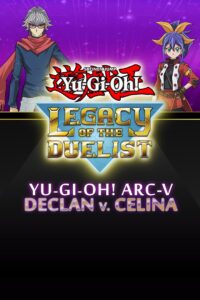 Yu-Gi-Oh! Legacy of the Duelist - ARC-V: Declan vs Celina DLC Steam CD Key
