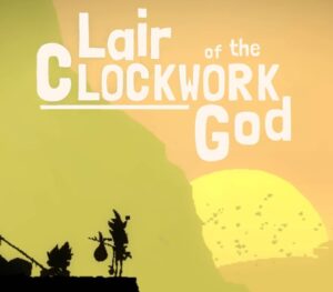 Lair of the Clockwork God Steam CD Key