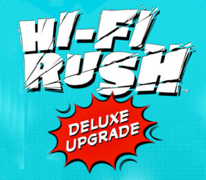 Hi-Fi RUSH - Deluxe Edition Upgrade Pack DLC Steam CD Key