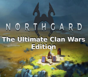 Northgard: The Ultimate Clan Wars Edition Steam CD Key