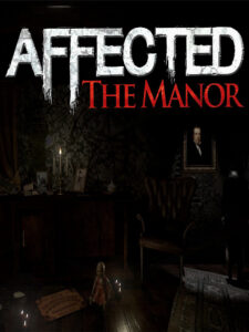 AFFECTED: The Manor - The Complete Edition VR Steam CD Key