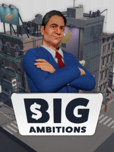 Big Ambitions Steam Account