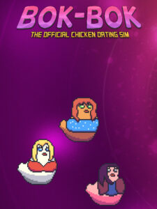 BOK-BOK: A Chicken Dating Sim Steam CD Key