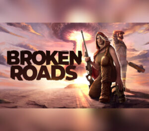 Broken Roads Steam CD Key