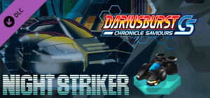 DARIUSBURST Chronicle Saviours - Night Striker DLC Steam CD Key