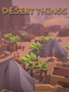 Desert Things Steam CD Key