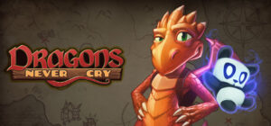 Dragons Never Cry Steam CD Key