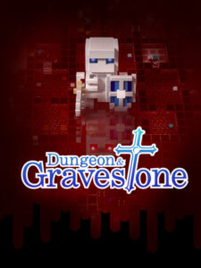 Dungeon and Gravestone Steam CD Key