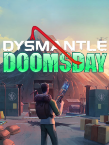 DYSMANTLE - Doomsday DLC Steam CD Key