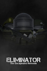 Eliminator: The Encapsuled Nemesis Steam CD Key