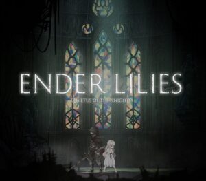 ENDER LILIES: Quietus of the Knights Steam Account