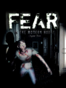 Fear in The Modern House - CH3 Steam CD Key