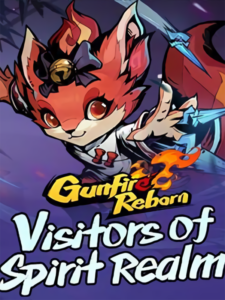 Gunfire Reborn + Visitors of Spirit Realm Bundle Steam Account