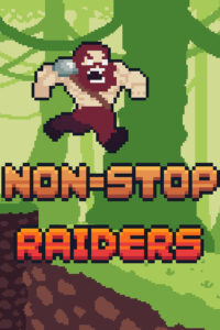 Non-Stop Raiders Steam CD Key