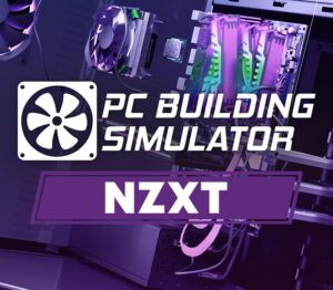 PC Building Simulator: NZXT Edition Steam CD Key