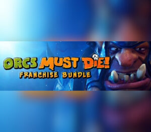 Orcs Must Die! Franchise Bundle Steam Account