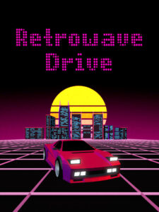 Retrowave Drive Steam CD Key