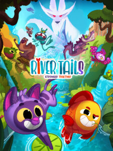 River Tails: Stronger Together Steam CD Key