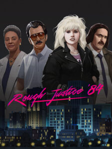 Rough Justice: '84 Steam CD Key