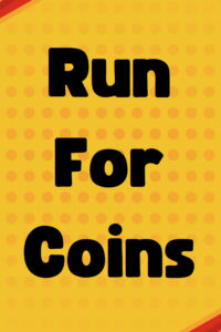 Run For Coins Steam CD Key