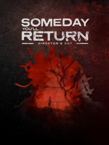 Someday You'll Return Director's Cut Steam CD Key