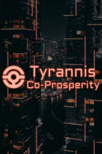 Tyrannis: Co-Prosperity Steam CD Key