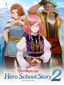 Valthirian Arc: Hero School Story 2 Steam CD Key