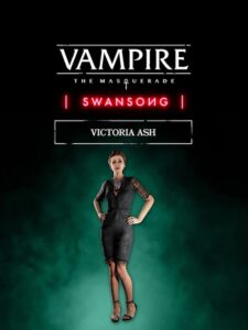 Vampire: The Masquerade - Swansong Victoria Ash DLC Steam CD Key