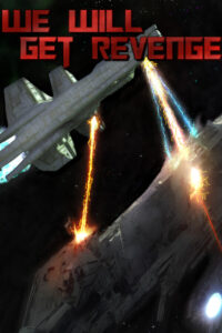 We Will Get Revenge Steam CD Key
