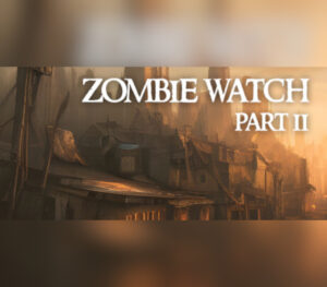 Zombie Watch Part II Steam CD Key