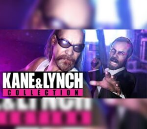 Kane and Lynch Collection Steam CD Key