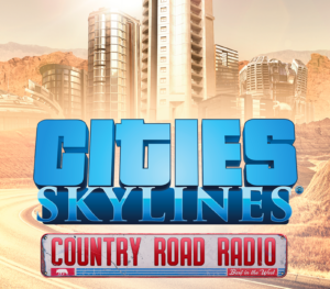 Cities: Skylines - Country Road Radio DLC EMEA Steam CD Key