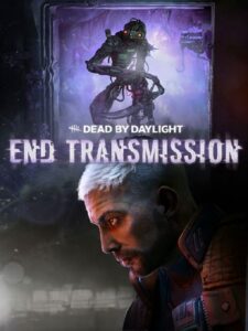 Dead by Daylight - End Transmission Chapter DLC Steam CD Key