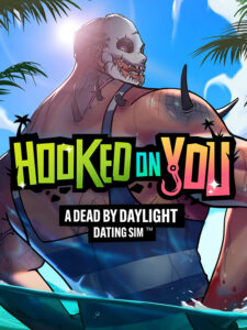 Hooked on You: A Dead by Daylight Dating Sim EU v2 Steam Altergift