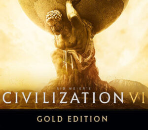 Sid Meier's Civilization VI Gold Edition OUTSIDE EUROPE Steam CD Key