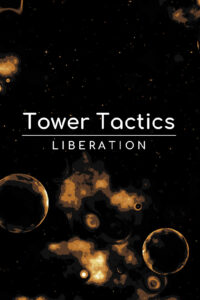 Tower Tactics: Liberation EU v2 Steam Altergift